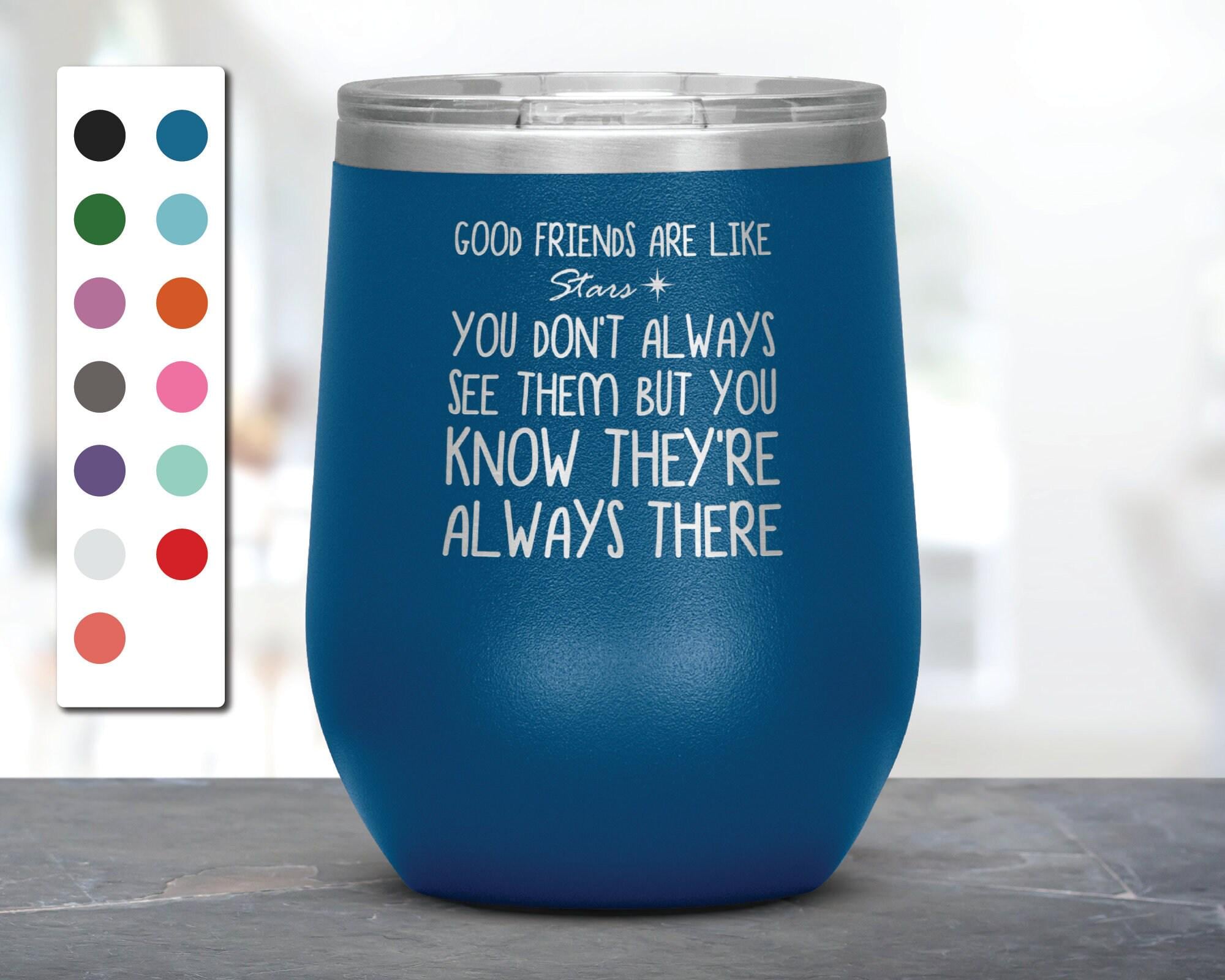 Good Friends Are Like Stars - Bestie Personalized Custom Tumbler - Gift For Best Friends, BFF, Sisters