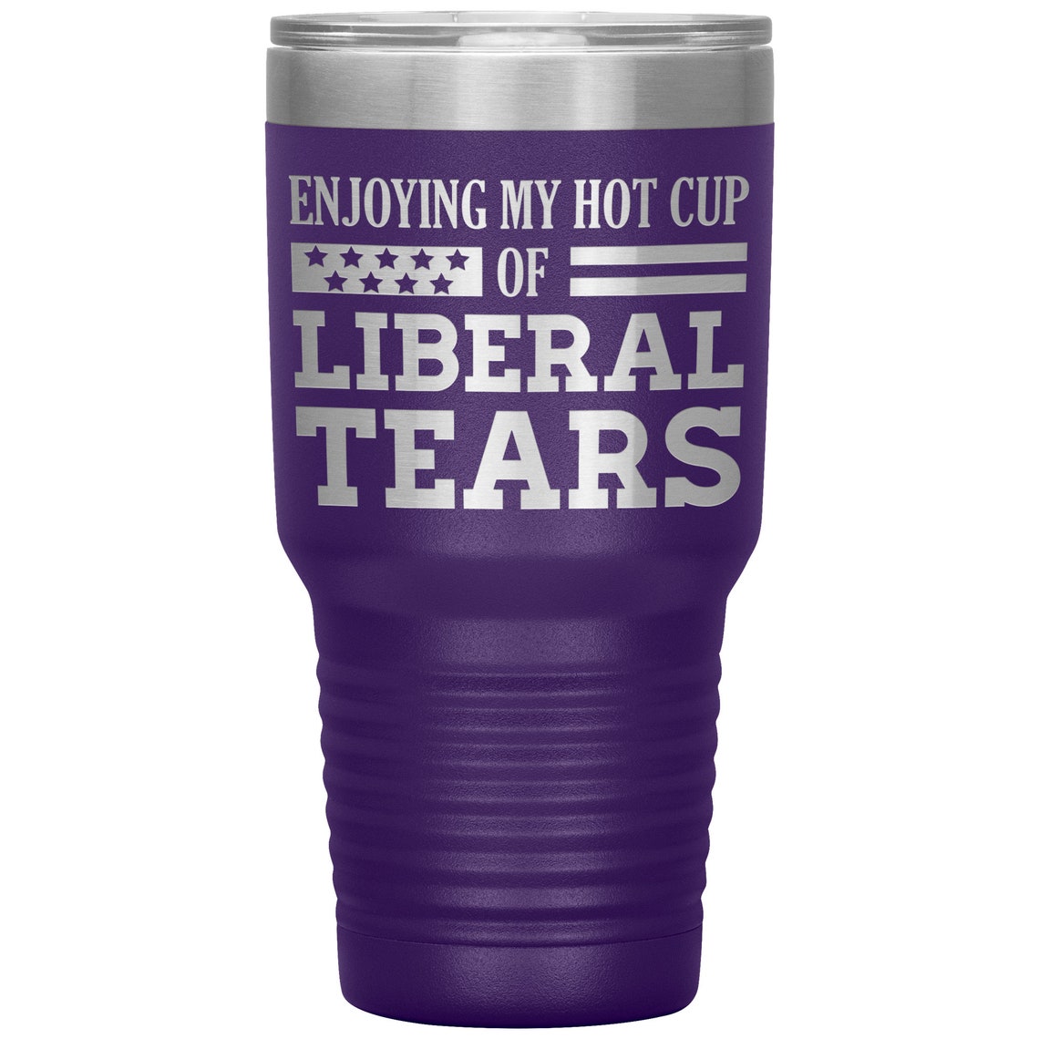 Liberal Tears Laser Etched Tumbler Funny Tumblers Friend Etsy