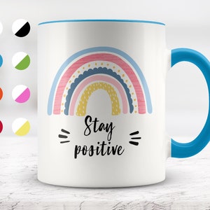 Stay Positive Mug   Pastel Rainbow Quote Mug   Coffee Mug   Gift Mug   Cup