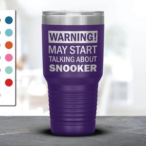Warning May Start Talking About Snooker Laser Etched Tumbler, Funny Tumblers, Friend Gifts, Companion Gift, Surprise Gift, Birthday Gift