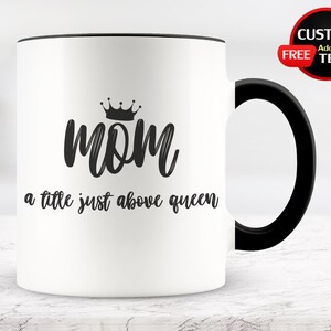 Mama a Titel Just Above Queen, Geschenke für Mama von Tochter, Mama Valentinstag Geschenk, Mama Geburtstagsgeschenke, Valentinstagsgeschenke für Mama
