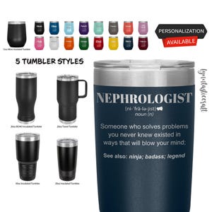 Nephrologist Gift, Nephrologist Laser etched tumbler, Funny Nephrologist Gift, Nephrologist Gift Idea