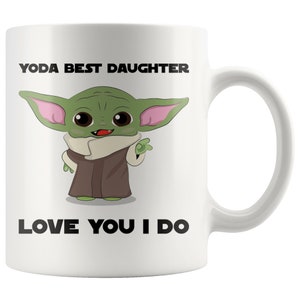 Yoda Best Daughter Love You I Do Tasse, 225 g Becher. Bild 3