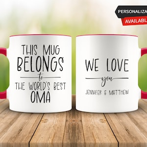 Personalized Gift, This Mug Belongs to the World&#39;s Best Oma, Oma Mug, Oma Gift, Gift for Oma, Oma Coffee Mug