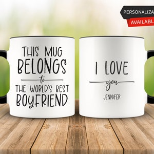 Personalized Gift, This Mug Belongs to the World&#39;s Best Boyfriend, Boyfriend Mug, Boyfriend Gift, Gift for Boyfriend, Boyfriend Coffee Mug