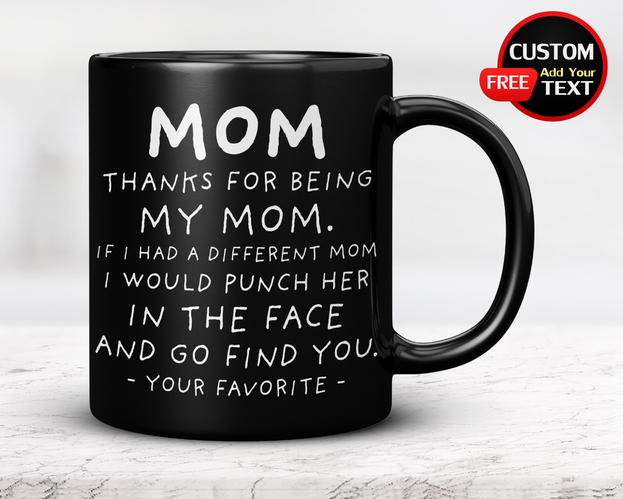  Funny Mom Gift - I'd Punch Another Mom In The Face Coffee Mug - Gag  Gift Cup From Your Favorite Child + Sticker : Home & Kitchen