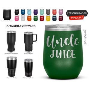 Uncle Juice, Uncle Tumbler, Uncle Gift, Funny Tumblers, Family Tumbler, Family gift, Surprise Gift, Uncle Life, Uncle