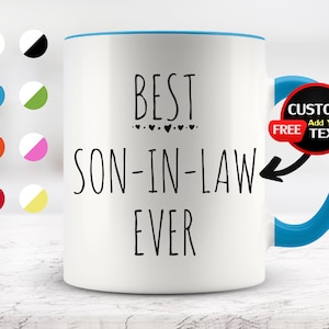 Best Son in law Ever Mug, Funny Son in law Mug, Funny Mug for Son in law, Funny Son in law Gift, Son in law Coffee Mug,