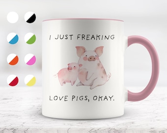 I Just Freaking Love Pigs, Okay Becher, Schwein Becher, Liebe Schwein, Schwein Geschenke, 11oz. Tasse 15 oz. Tasse.