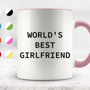 World&#39;s Best Girlfriend Mug, Gift for Her, Anniversary Gift, Girlfriend Gift, Valentine Gift For Her, Great Girlfriend, Best Girlfriend