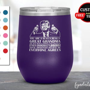 New Trump Great Grandma, Wine Tumblers Grandma, Mug For Grandma, Engraved Tumbler, Trump Grandma, Grandma Trump Gift, Best Grandma Gift