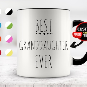 Best Granddaughter Ever Mug, Funny Granddaughter Mug, Funny Mug for Granddaughter, Funny Granddaughter Gift, Granddaughter Coffee Mug,