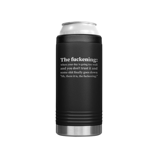 The Fuckening Laser Geätzte Slim Can Cooler, Lustige Becher, Freunde Geschenke, Überraschungsgeschenk, Geburtstagsgeschenke, 12oz Cozie Isolierter Becher