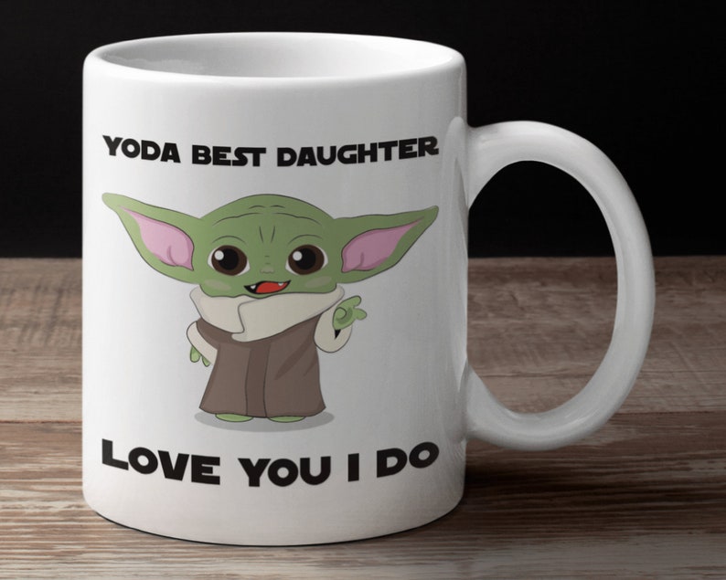Yoda Best Daughter Love You I Do Tasse, 225 g Becher. Bild 1