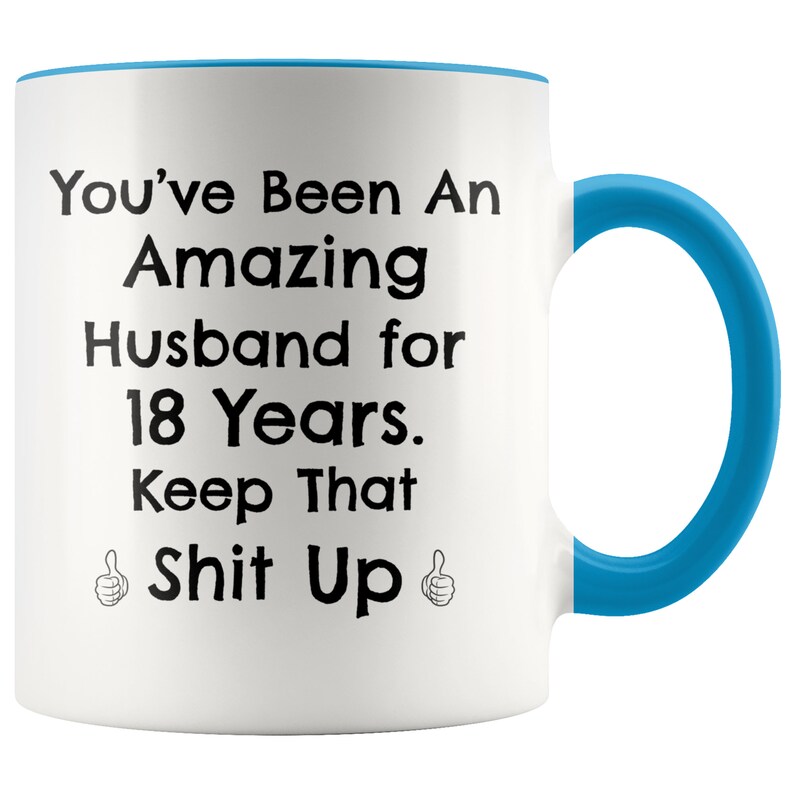 18 Year Anniversary 18th Wedding Anniversary Mug Gift For
