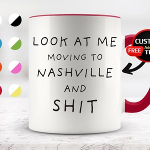 Moving to Nashville Mug, Nashville Mug, Moving to Nashville Gifts, Nashville Cup, Birthday Gifts