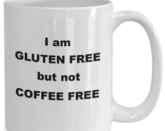 Tasse de café sans gluten, je suis tasse sans gluten, régime sans gluten, tasse à café cœliaque, cadeau pour coeliac, sans gluten est le meilleur