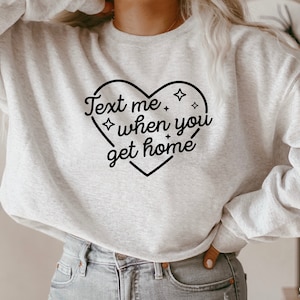 Text Me When you Get Home Svg, SVG PNG And EPS, Clipart Design Element, Cricut, Cut File Print Ready