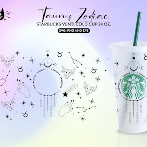 TAURUS Zodiac Svg, for Starbucks Venti Cold Cup 24 oz, Svg Png and Eps, for Silhouette Cameo or Cricut DIY