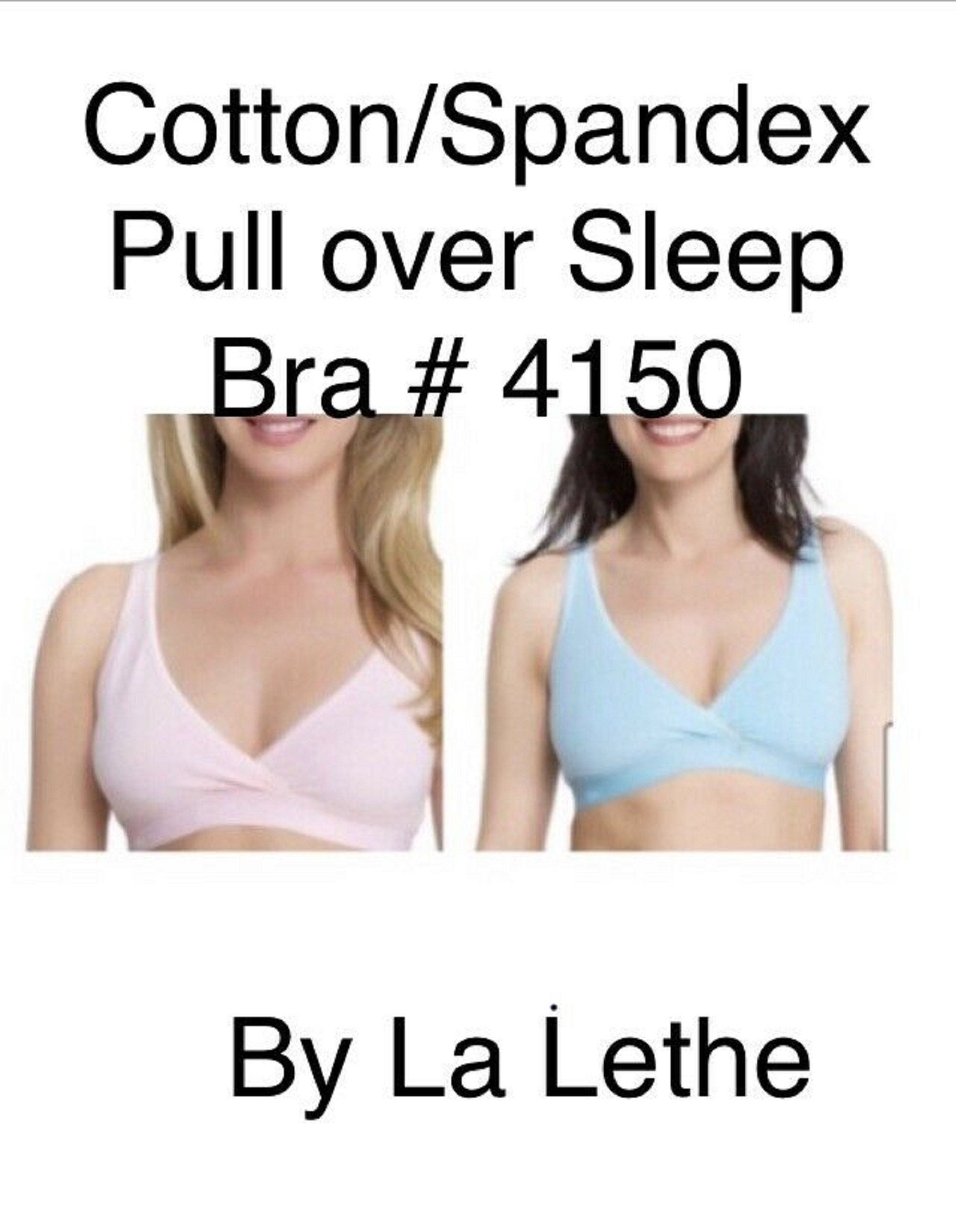 Lounge Bra , Sleep Bra GREAT for the House , La Leche League Cross Over  Soft Cup or Nursing Bra Style 4150 Cotton Pink, Blue Sizes 