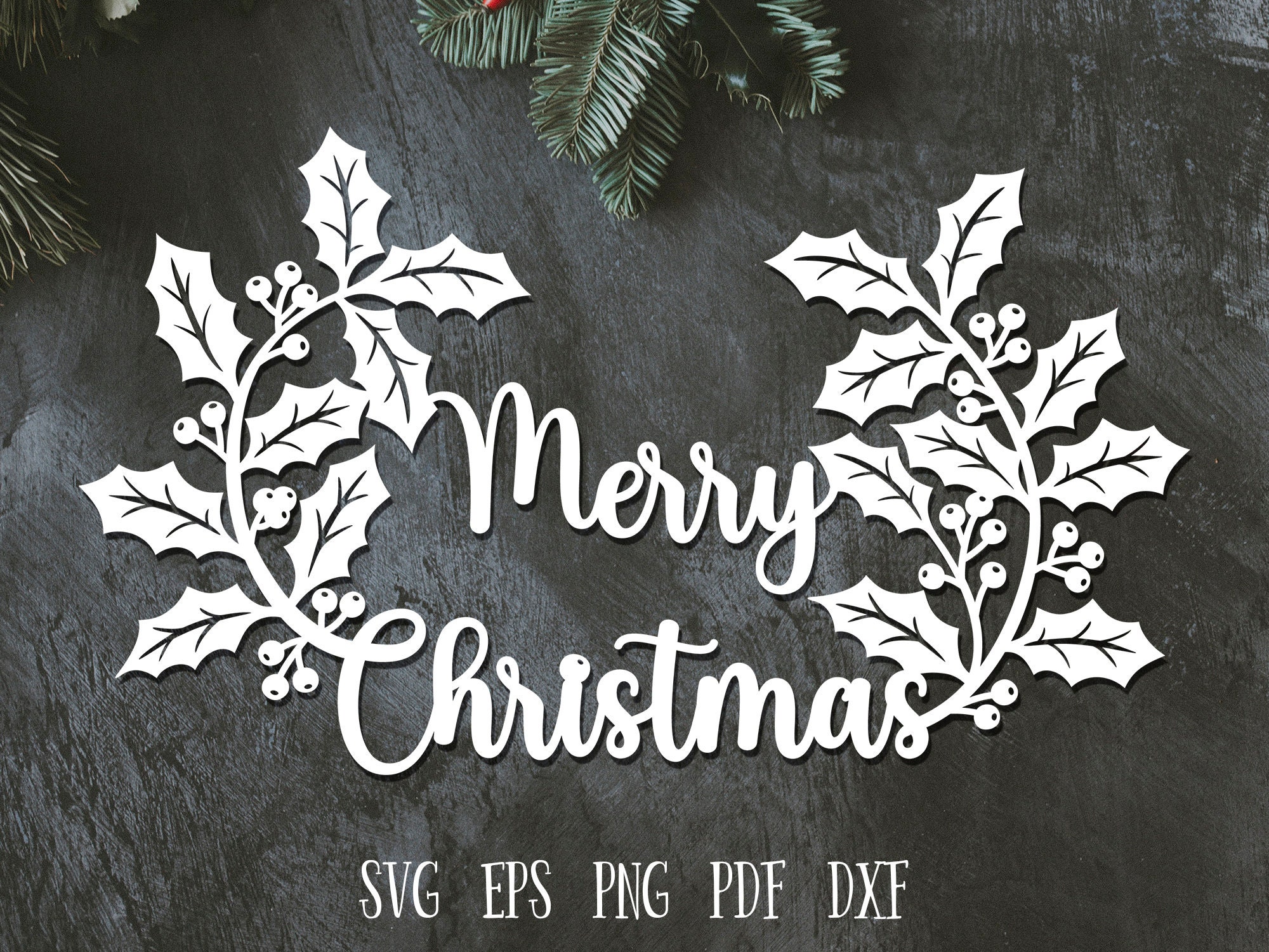 Merry Christmas Svg Holly Leaves Svg Christmas Decoration Cut File Merry christmas svg holly leaves svg christmas decoration cut file