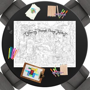 May include: A large rectangular coloring poster featuring intricate black and white line art of a forest scene with the text Growing Through Change Together, surrounded by colored pencils, paper clips, and a small sign with colorful question blocks.