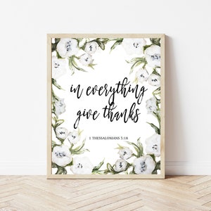 Christian print with Verse, Christian Art Print with Quote, Give Thanks Art Print, Christian Floral Art, Bible Verse Art