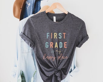 First Grade Teacher Shirt: Happy Place Elementary Tee
