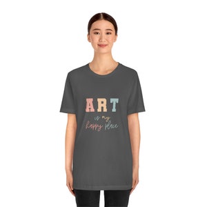 Art Teacher T-Shirt: Art Class is my Happy Place Tee image 5