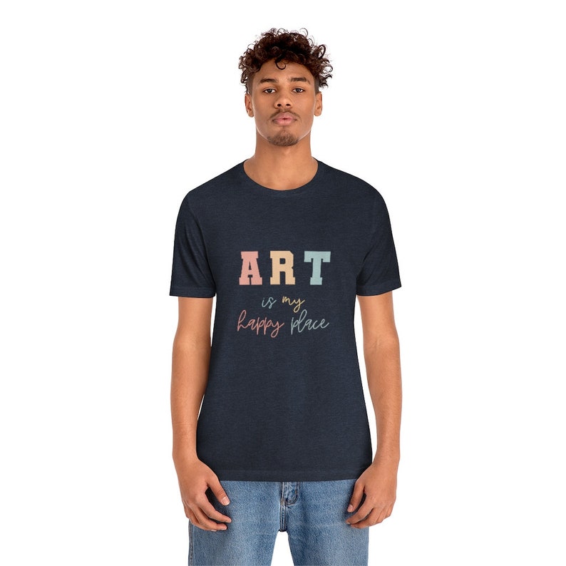 Art Teacher T-Shirt: Art Class is my Happy Place Tee image 4