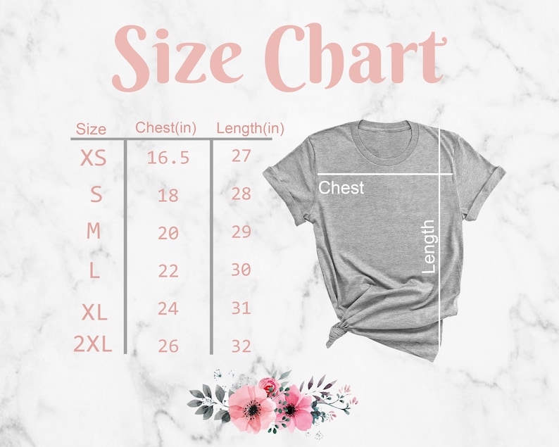 May include: Size chart for a t-shirt with measurements in inches for chest and length. The chart shows sizes XS, S, M, L, XL, and 2XL with corresponding chest and length measurements.