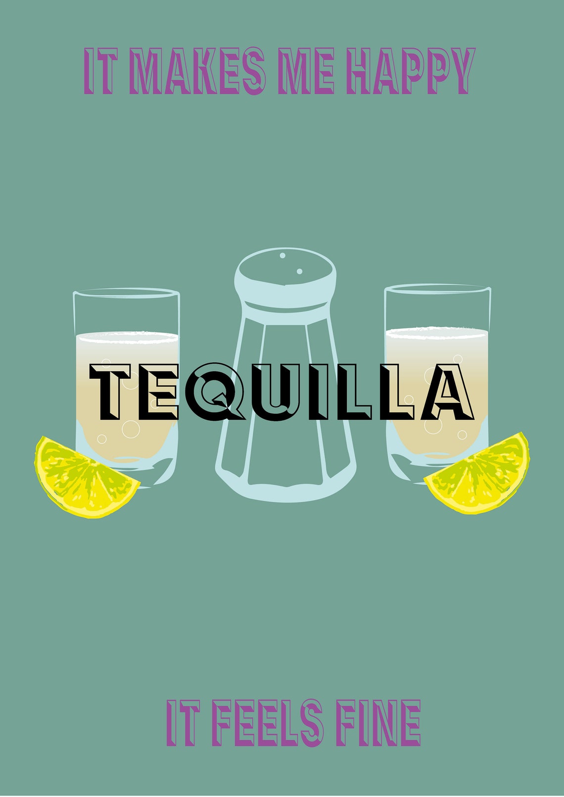 Tequilla Makes Me Happy Etsy
