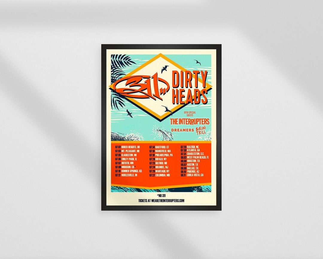 Dirty Heads Print, Dirty Heads Concert Poster 311, Music Poster, Dirty