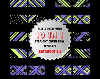 May include: A digital download template for 10 different 4-inch wide cheer bow designs. The designs feature a variety of patterns including stripes, polka dots, and diamonds in black, white, green, and purple. The text "10 IN 1 STRAIGHT CHEER BOW TEMPLATE SET40907-3-8" is displayed on a white starburst.