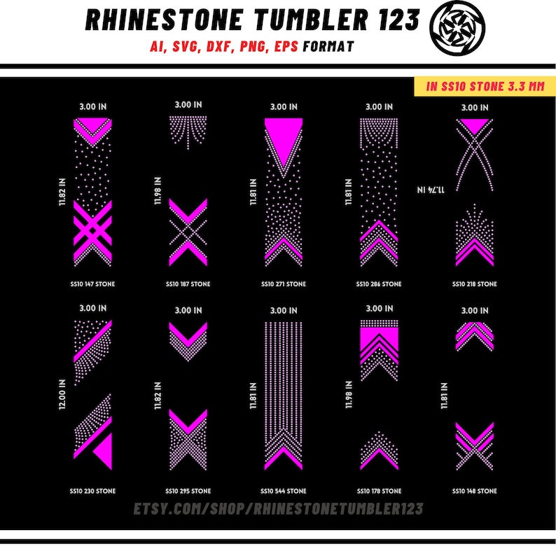 May include: A set of 10 rhinestone designs for tumblers, each measuring 3 inches wide and varying in height from 11.81 to 12 inches. The designs are made with SS10 size rhinestones and feature a variety of geometric shapes and patterns in pink and white.