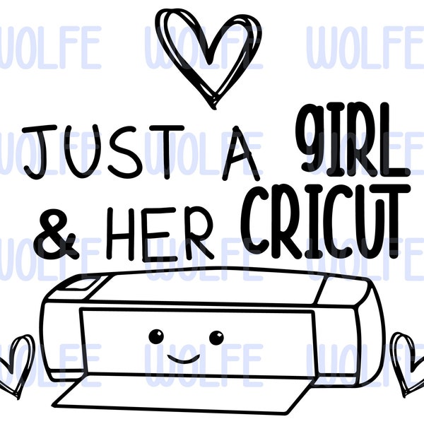 Just A Girl & Her Cricut - SVG, PNG, and AI Files