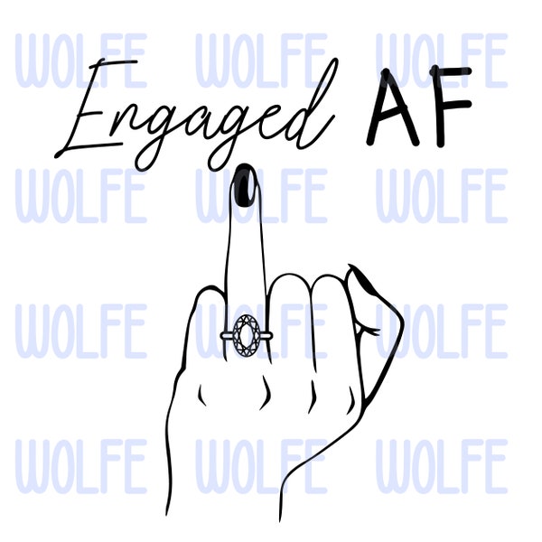 Engaged AF - PNG, SVG, & ai File Bundle