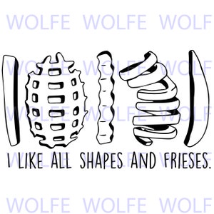 I Like All Shapes And Frieses - SVG, PNG, & AI File Bundle