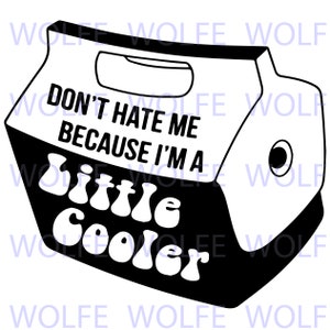 Haat me niet omdat ik een beetje cooler ben - SVG-, PNG- en AI-bestandsbundel