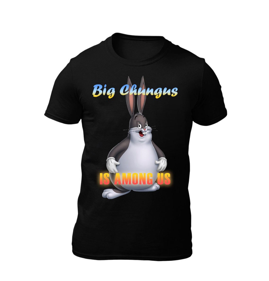 big chungus is among us t shirt