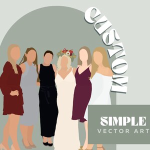 Puede incluir: Un grupo de seis mujeres de pie juntas frente a un arco verde. Las mujeres llevan diferentes vestidos, incluyendo un vestido de novia blanco, un vestido burdeos, un vestido gris, un vestido negro y un vestido blanco. El texto "CUSTOM" está escrito en letras blancas en el arco, y el texto "SIMPLE VECTOR ART" está escrito en letras blancas en un rectángulo verde debajo del arco.