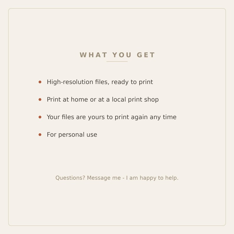 What you get - high resolution print ready files for personal use