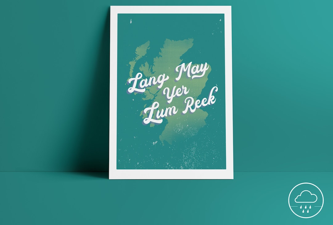 Lang May Yer Lum Reek Colourful Print Scottish Typography - Etsy UK