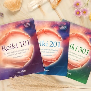The NEW Mohr Method of Healing Reiki Levels One, Two and Three Self-Study Guides