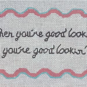 Good Lookin’ Needlepoint Canvas - Canvas Only
