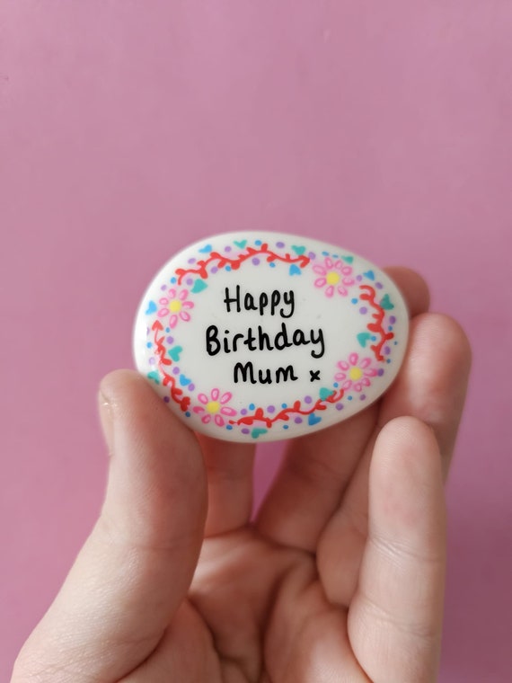 Happy birthday mum . gifts for her. Mummy birthday gifts. Personalised birthday . Floral wreath pebble . Mum Nan Grandma Sister birthday