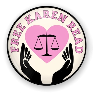 Free Karen Read Button or Magnet, Free Karen Read, Justice for Karen Read, Free Karen Read Button, Free Karen Read Pin, Karen Read Protest