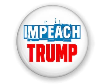 Impeach Trump Button or Magnet, Protest Button, Anti Trump, IMPEACH TRUMP, Fight for our Rights, Hands Off Democracy, Protect Democracy Pin