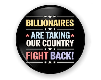 Large RESIST Button Or Magnet, ANTI-GOP Protest Pin