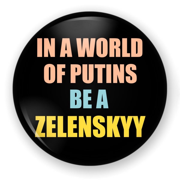 Zelenskyy Ukraine Button, Zelenskyy Pin, Ukraine Pin, Ukraine Protest, Peace Button, Anti-War, Stop War, Protest Button, No War Ukraine Pin